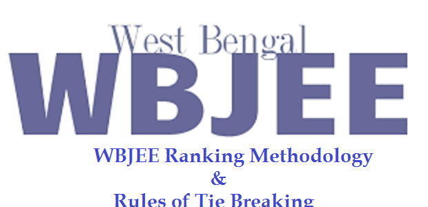 WBJEE Ranking methodology and Rules of Tie Breaking
