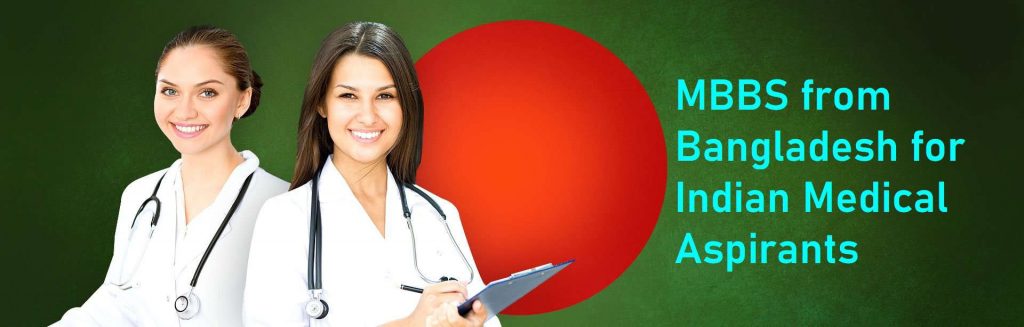 MBBS from Bangladesh for Indian Medical Students
